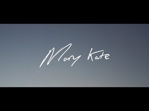 Mary Kate OFFICIAL LYRIC VIDEO