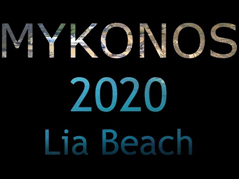 Mykonos 2020 - Lia Beach
