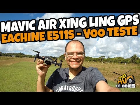 drone-dji-mavic-air-xing-ling-com-gps--eachine-e511s-voo-teste