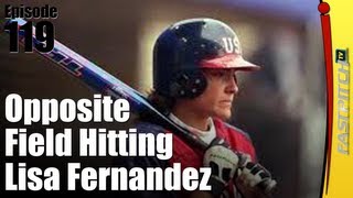 Opposite Field Hitting - Lisa Fernandez