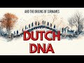 From Ancient Hunters To Modern Giants 13 000 Years Of The Dutch Genetic Journey