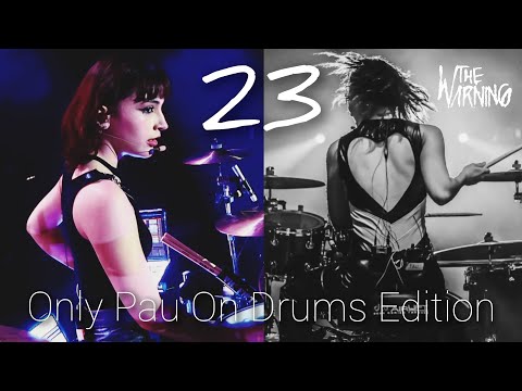 The Warning - 23 - Only Pau On Drums Edition