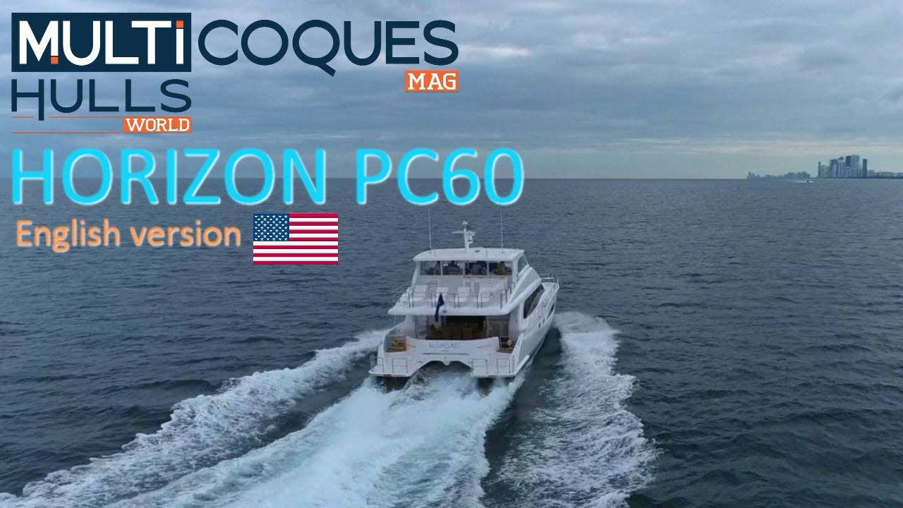 Horizon PC60 Power Catamaran - Boat Review Teaser