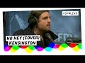 Kensington - Ho Hey (The Lumineers cover) | 3FM Live