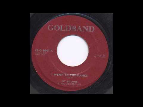 IRY LE JUNE - I WENT TO THE DANCE - GOLDBAND