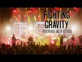Fighting Gravity - Doc short