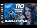 Barbaadiyan Full Video Shiddat Sunny K Radhika M Sachet T Nikhita G Madhubanti B Sachin Jigar