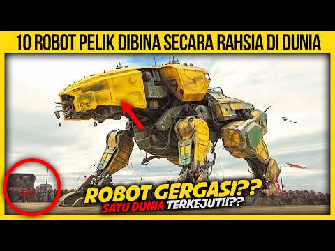 10 ROBOT MISTERI DIBINA DI MAKMAL RAHSIA SELURUH DUNIA