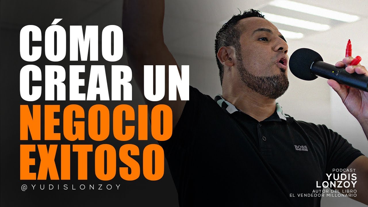 Cómo Construir un NEGOCIO de 6 Cifras en 6 Meses ¡Esto CAMBIARÁ tu FUTURO! | Yudis Lonzoy