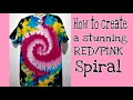 Easy Tie Dye Steps How To Create A Stunning Red Pink Spiral Tie Dye