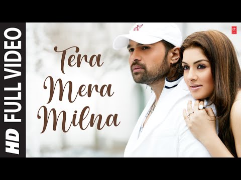 Tera Mera Milna (Full Song) Film - Aap Kaa Surroor - The Movie - The Real Luv Story