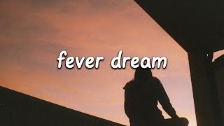 Jillian Rossi - Fever Dream (Lyrics)