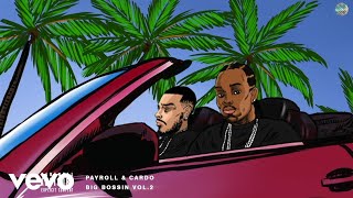 Payroll Giovanni & Cardo - 5's and 6's (Audio)