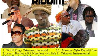 Take Over Riddim Mix (Full  July 2018) Feat. Elephant Man  General B  Big Rounz  Hawkeye