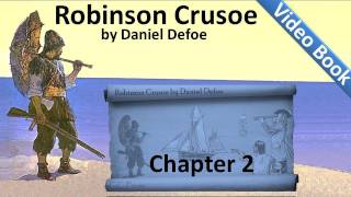Chapter 02 - The Life and Adventures of Robinson Crusoe by Daniel Defoe - Slavery & Escape
