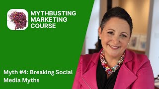 Myth #4 Breaking Social Media Myths