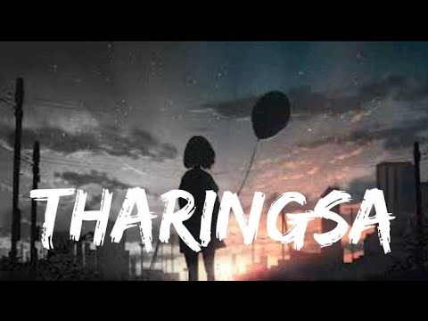 Tharingsa Lyric(all time best Bhutanese song)