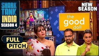 'The Good Doll' brand बनाता है पुराने कपड़ों से प्यारी Dolls! | Shark Tank India S4 | Full Pitch