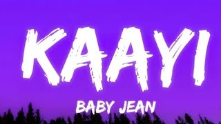 Kaayi lyrics baby jean ft rxzor new malayalam rap trending song 2024