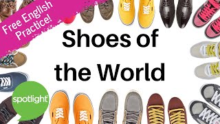 Shoes of the World | practice English with Spotlight