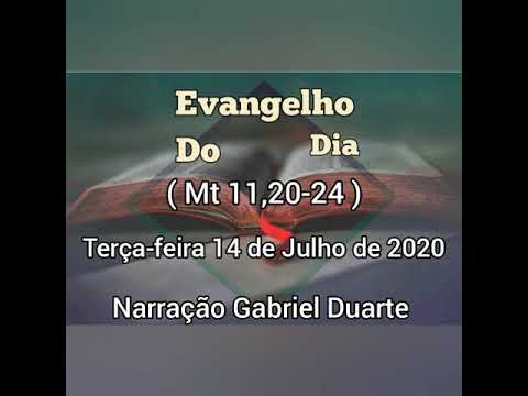 Evangelho do dia 14/07/2020 Com Reflexão ( Mt 11,20-24 )