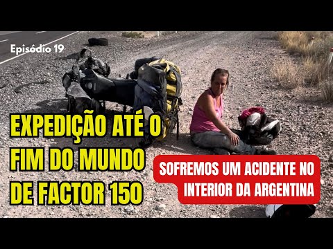 Acidente na Viagem ao Fim do Mundo | Neuquén → Piedra del Águila | Expedição Fim do Mundo | EP.19