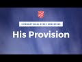 ♫ His Provision ♫ - International Staff Songsters with lyrics