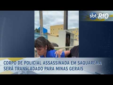 Corpo de policial assassinada em Saquarema será transladado para Minas Gerais