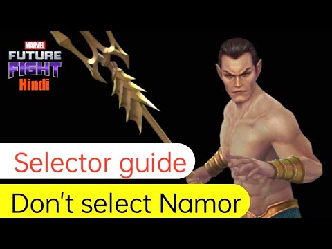 premium t2 selector guide | don't select namor | marvel future fight