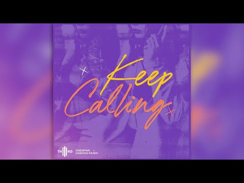 Th3rd - Keep Calling (Official Audio)