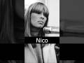 The Life and Death of Nico