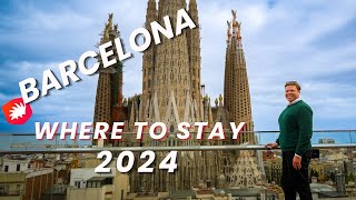 Where To Stay in Barcelona Guide