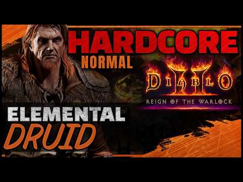 [Normal] HARDCORE Elemental Druid Guided Playthrough | Diablo 2 RotW