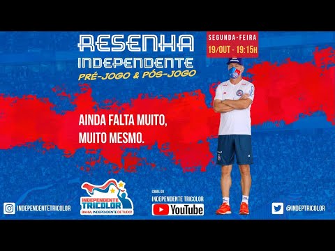 Resenha Independente #14 - Ainda falta muito, muito mesmo, Bahia!