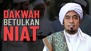 Betulkan Semula Niat Buat Dakwah - Syeikh Abu Zaki