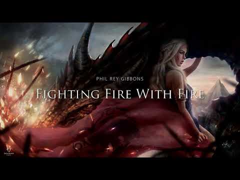Fighting Fire With Fire  | EPIC HEROIC CELTIC FANTASY HYBRID ORCHESTRAL CHOIRS BATTLE MUSIC
