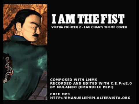 I Am The Fist ( VF2 - Lau Chan's Theme Cover )