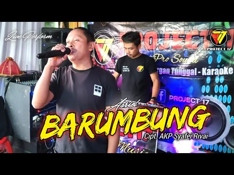 Barumbung - AKP Syafei Rivai (Cover Project 17 By Asriel) || Cipt. AKP Syafei Rivai || Live Perform