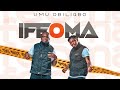 Umu Obiligbo - Ifeoma [official audio] #umuobiligbo #Ifeoma