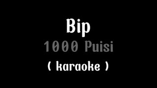 Download lagu Bip 1000 Puisi karaoke mp3
