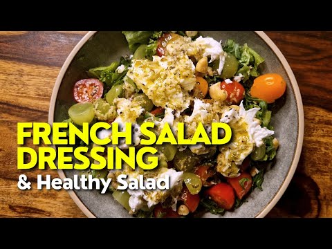 How to make French Salad Dressing and Perfect Salad for it