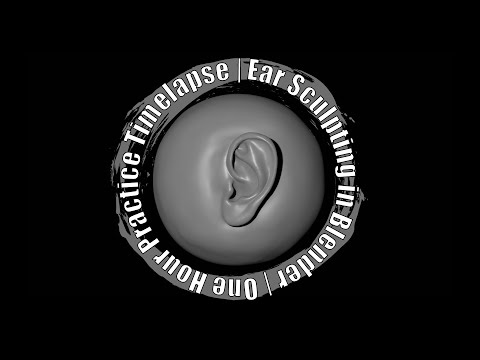 Ear sculpting in Blender | Timelapse