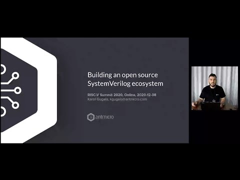 Tech Talk with Antmicro: Building an open source SystemVerilog ecosystem
