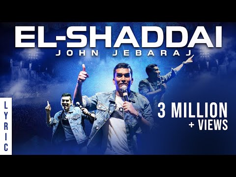 El Shaddai | Levi 4 | John Jebaraj | official Lyric Video | christian gospel songs
