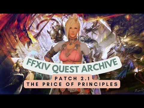 Patch 2.1 The Price of Principles // FFXIV Quest Archive
