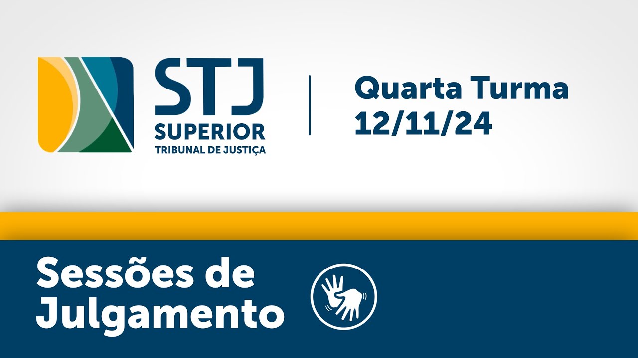Quarta Turma - STJ - 12/11/2024