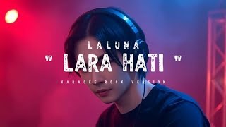 Download lagu Lara Hati - La Luna (Karaoke Rock Version) Female | High Voice mp3 Download lagu Lara Hati - La Luna (Karaoke Rock Version) Female | High Voice mp3