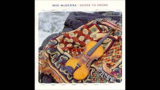 Mae McKenna - Footsteps Of My Father