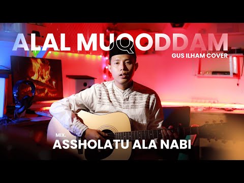 Alal Muqoddam | Assholatu Ala Nabi (Cover Akustik)✨🥰