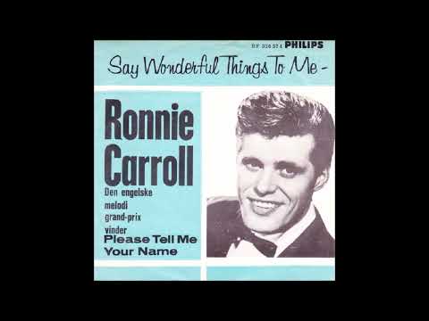 1963 Ronnie Carroll - Say Wonderful Things